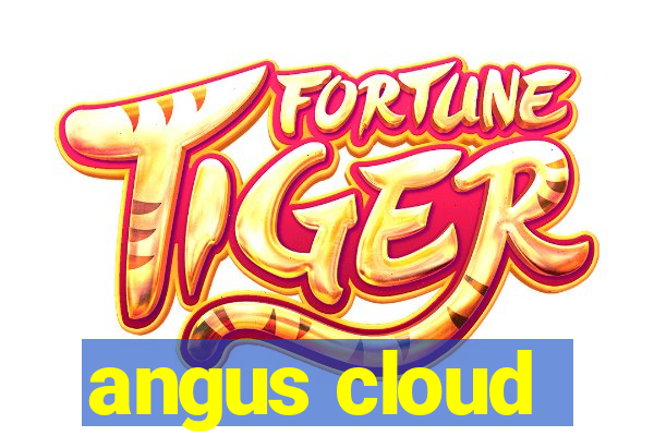 angus cloud